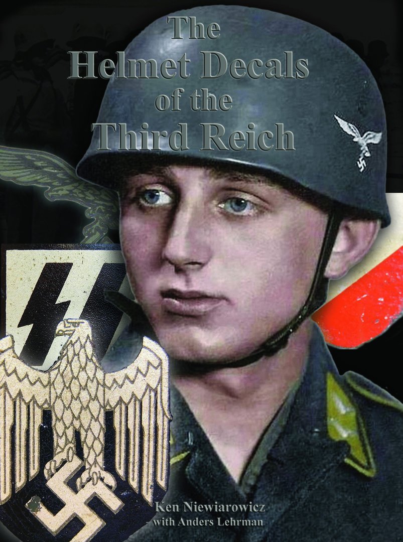 "_the_helmet_decals_of_the_third_reich"_by_ken_niewiarowicz_with_anders_lehrman__cover__decal_final