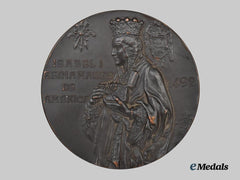 Spain, Kingdom. An Isabel I Queen Mother of America Table Medal