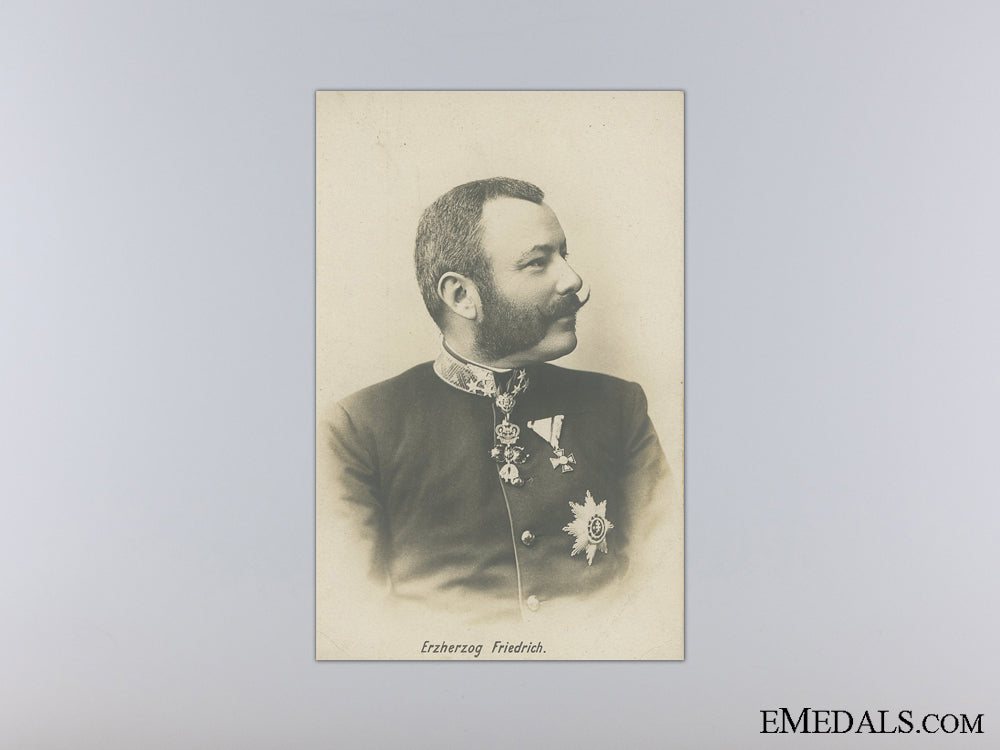 an_austrian_postcard_of_erzherzog_friedrich_an_austrian_post_53d7a044b84e0