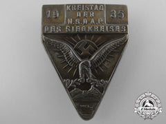 Germany, Nsdap. A District Day Of The Nsdap Of “The Victorious District” Badge, 1935
