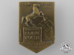 A 1932 Nationalsozialistische Kampf Woche Badge