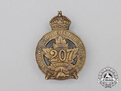 A First War 207Th Infantry Battalion "Ottawa And Carleton Overseas Battalion" Cap Badge