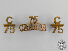 Canada. A Lot Of Three First War 75Th Infantry Battalion Insignia