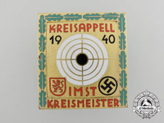 A 1940 Tyrolean Shooting Competition At Imst, Austria, Master's Shooting Badge