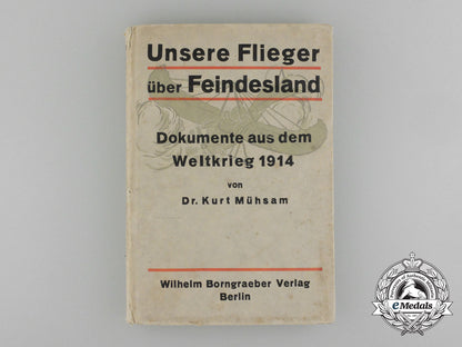 our_flyers_over_enemy_territory-_documents_from_the_world_war1914_by_dr._kurt_mühsam_d_3091