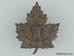 Wwi 60Th Infantry Battalion Cap Badge Cef