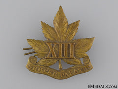 Canada. 13th Regiment Glengarry Cap Badge; C. 1909