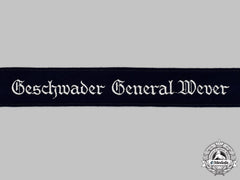Germany, Luftwaffe. A Mint And Unissued Geschwader General Wever Em/Nco’s Cuff Title