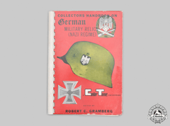 Germany, Third Reich; United States. Collectors Handbook On German Military Relics (Nazi Regime)