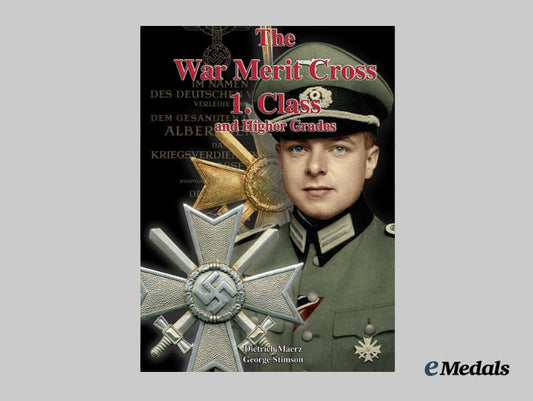 "_the_war_merit_cross1._class_and_higher_grades"_by_dietrich_maerz&_george_stimson__k_v_k_grey