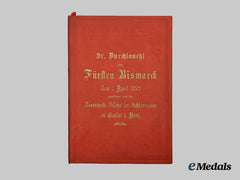 Germany, Imperial. A Document from the Achtermann in Goslar to Otto von Bismarck for his Birthday