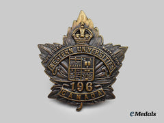 Canada, CEF. A 196th Infantry Battalion "Western Universities C.E.F. Battalion" Cap Badge