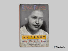 United States. "My Story" by Rosa Parks, Signed by Rosa Parks, 1992