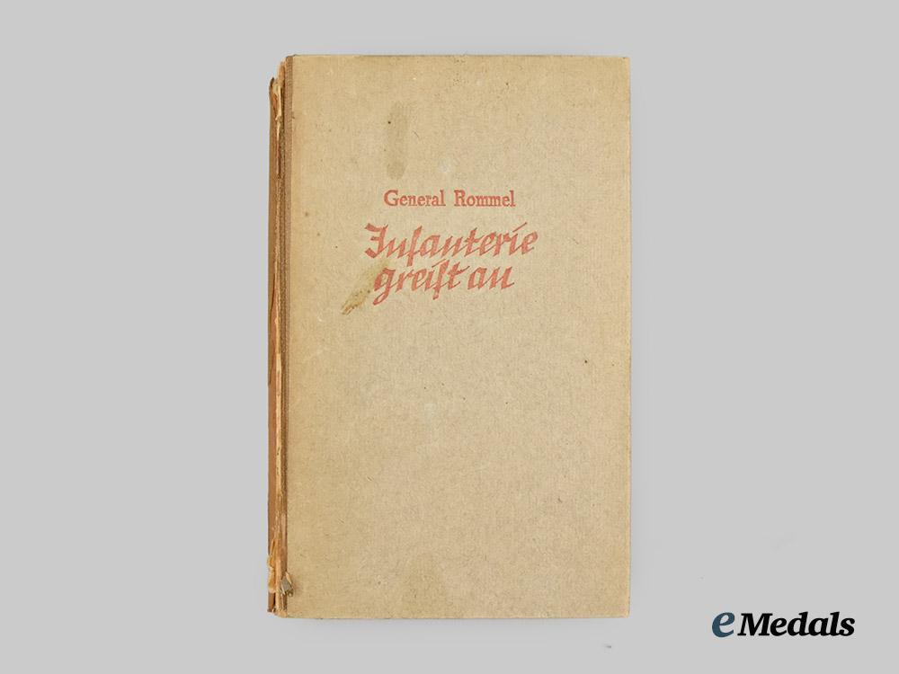 germany,_wehrmacht._a_signed_and_dedicated_copy_of_infanterie_greift_an,_by_erwin_rommel,_to_dr._otto_preisscker___m_n_c7379