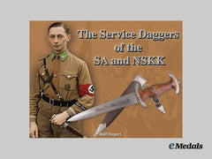 "The Service Daggers of the SA and NSKK" by Ralf Siegert