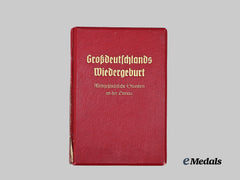 Germany, Third Reich. A Copy of Großdeutschlands Wiedergeburt, with Stereo Photo Book Accessories