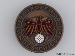 A 1939 Tirol Landesschiessen Shooting Award Medal