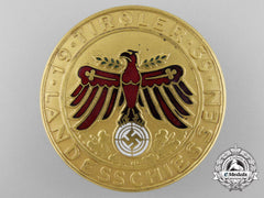 A 1939 Tirol Landesschiessen Shooting Award; Gold Grade