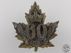 A First War 60Th Infantry Battalion Cap Badge