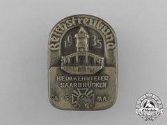 A 1935 Reichstreubund Saarbrücken Homecoming Celebration Badge