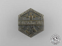 A 1934 “The Saar Is German” Saar Rally In Weser-Mündung Badge