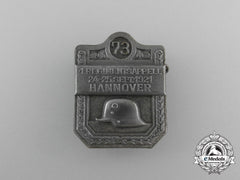 A 1921 1St 73Rd Regiment Meeting In Hanover Badge