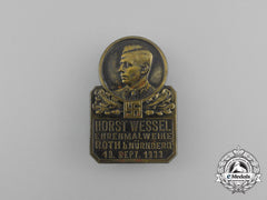 A 1933 Nürnberg Unveiling Of The Horst Wessel Memorial Badge By Karl Wurster