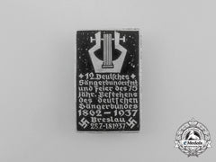 A 1937 Breslau 12Th Sängerbund Festival And Celebration Of Its 75 Anniversary Badge