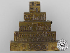 A 1933 Labour And Peace Hessen-Nassau District Party Day Badge