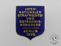 Germany, Third Reich. A 1935 International Criminal Law And Prison Congress Badge