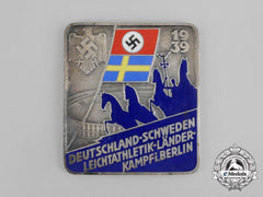 Germany. A 1939 Germany Vs. Sweden Athletics Competition In Berlin Medal