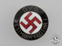 A German Volks-Comrade Union Westmark (Lothr) Membership Badge By Werner Redo