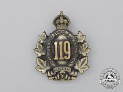 A First War 119Th Infantry Battalion "Algoma Overseas Battalion" Cap Badge