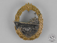 Germany. A Kriegsmarine Destroyer War Badge By Gebrüder Wegerhoff