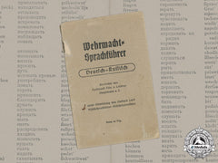 Germany, Wehrmacht. A German-Russian Phrasebook By Hauptmann Ferdinand Frhr. V. Ledebur