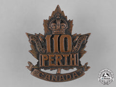 Canada, Cef. A 110Th Infantry Battalion "Perth Battalion" Cap Badge