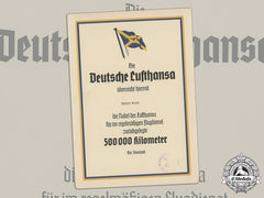 Germany, Lufthansa. A Lufthansa 500,000 Kilometer Flight Achievement Certificate To Erhard Milch