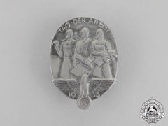Germany. A 1935 “Day Of Labour” Badge By Josef Pauser