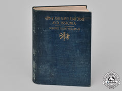 United States. Army And Navy Uniforms And Insignia By Colonel Dion Williams, C.1918