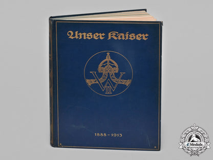germany,_imperial._unser_kaiser:_fünfundzwanzig_jahre_der_regierung_kaiser_wilhelms_ii.1888-1913,_c.1913_c19-8322