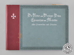 Germany, Imperial. Die Ritter-Und Verdienst-Orden, Ehrenzeichen Und Medaillen Aller Souveräne Und Staaten Seit Beginn Des Xix. Jahrhunderts, By L. J. Trost, C.1910