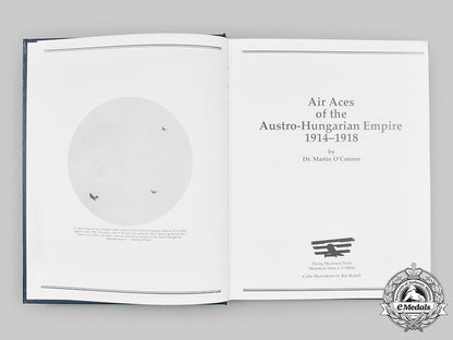 austria,_imperial._air_aces_of_the_austro-_hungarian_empire1914-1918,_by_d._martin_o’connor,1986_c20065_mnc2331