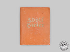 Germany, Third Reich. A 1936 Edition Of “Ah: Bilder Aus Dem Leben Des Führers”,