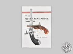 United Kingdom. The Queen Anne Pistol 1660-1780