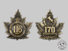 Canada, Cef. Two Cef Cap Badges, 116Th & 170Th Infantry Battalions