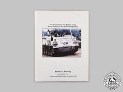 International. The Decorations And Medals Of The Peacekeeping In The Balkans 1992-2005