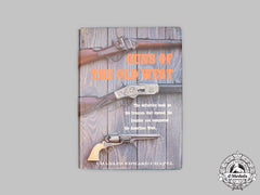 United States. Guns Of The Old West
