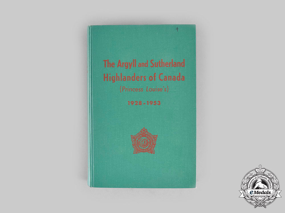 canada._the_argyll_and_sutherland_highlanders_of_canada(_princess_louise's)1928-1953,_complied_by_officers_of_the_regiment_c20309_mnc9954