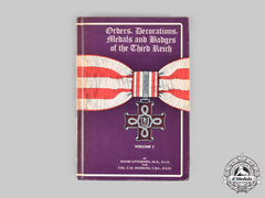 Germany, Third Reich. Orders, Decorations, Medals And Badges Of The Third Reich: Volume 2, By David Littlejohn And C.m. Dodkins