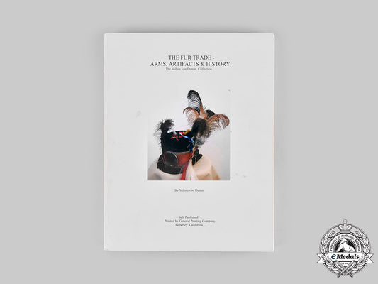 united_states._the_fur_trade-_arms,_artifacts&_history,_by_milton_von_damm_c20_00785